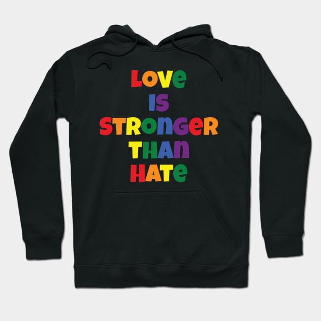 Love is Stronger than Hate Hoodie by Trans Action Lifestyle